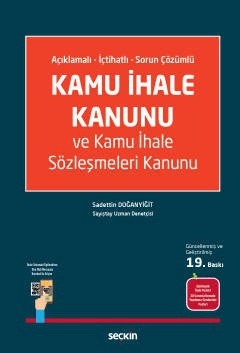 Açıklamalı – İçtihatlı – Sorun ÇözümlüKamu İhale Kanunu ve Kamu İhale Sözleşmeleri Kanunu – İhale Sistemini İlgilendiren Tüm Mali Mevzuata Karekod ile Erişim –