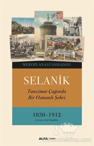 Tanzimat Çağında Bir Osmanlı Şehri 1830-1912