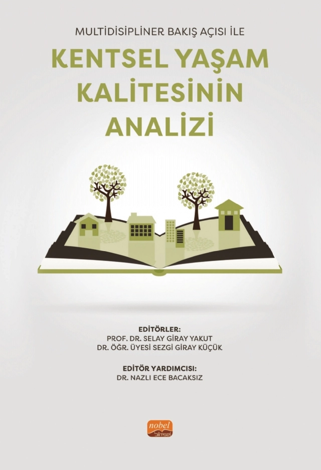 Multidisipliner Bakış Açısı ile KENTSEL YAŞAM KALİTESİNİN ANALİZİ