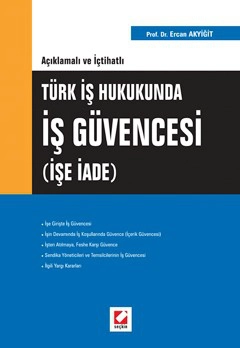 Türk İş Hukukundaİş Güvencesi &#40;İşe İade&#41;