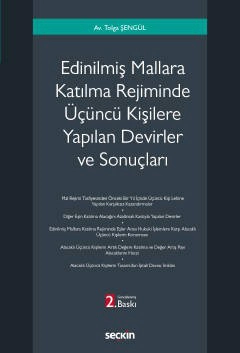 Edinilmiş Mallara Katılma Rejiminde <br />Üçüncü Kişilere Yapılan Devirler ve Sonuçları