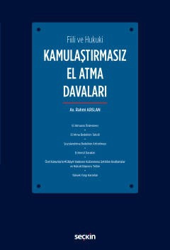 Fiili ve HukukiKamulaştırmasız El Atma Davaları