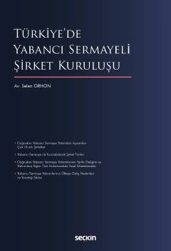 Türkiye&#39;de Yabancı Sermayeli Şirket Kuruluşu