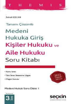 THEMIS – Medeni Hukuka Giriş, Kişiler Hukuku ve Aile Hukuku Soru Kitabı