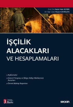 İşçilik Alacakları ve Hesaplamaları