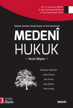 Tablolar, Şemalar ve Örnek Olaylarla ve Test SorularıylaMedenî Hukuk Temel Bilgiler