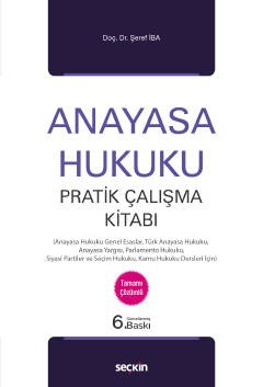 Anayasa Hukuku Pratik Çalışma Kitabı