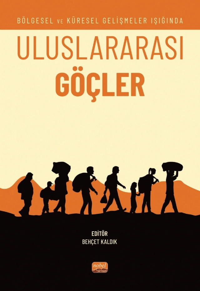 Bölgesel ve Küresel Gelişmeler Işığında ULUSLARARASI GÖÇLER