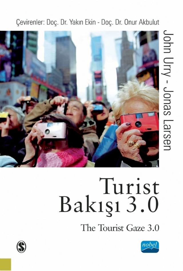 TURİST BAKIŞI 3.0 / The Tourist Gaze 3.0