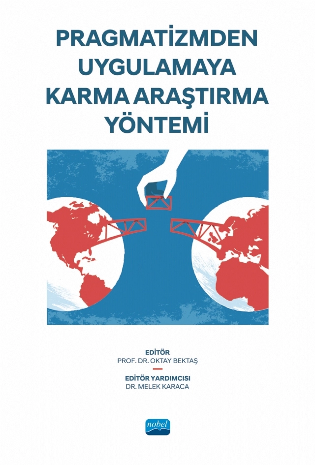 Pragmatizmden Uygulamaya KARMA ARAŞTIRMA YÖNTEMİ