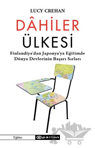 Finlandiya’dan Japonya’ya Eğitimde Dünya Devlerinin Başarı Sırları