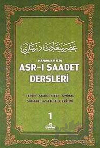 Akaid- Tefsir- Siyer- İlmihal- Sahabe Hayatı- Aile Eğitimi