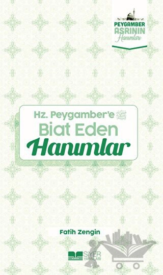 Peygamber Asrının Hanımları-7