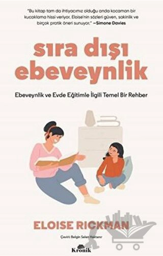 Ebeveynlik ve Evde Eğitimle İlgili Temel Bir Rehber