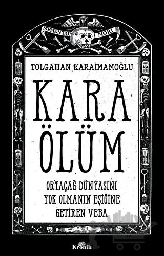 Ortaçağ Dünyasını Yok Olmanın Eşiğine Getiren Veba