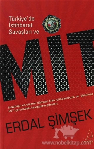 İnsanlığın En Gizemli Dünyasında Olan İstihbaratçılık ve Günümüz MİT İçerisindeki Kavgaların Şifreleri