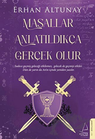 Masallar Anlatıldıkça Gerçek Olur