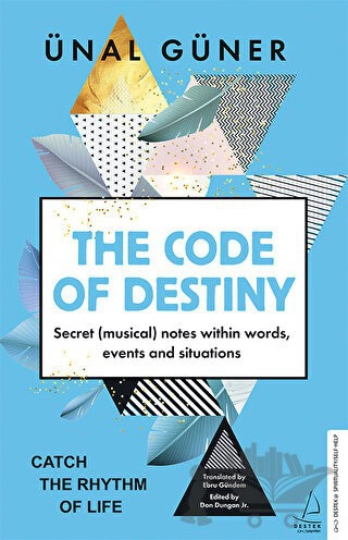 Secret (Musical) Notes Within Words, Events and Situations