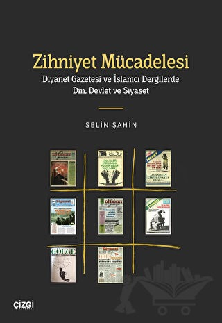 Diyanet Gazetesi ve İslamcı Dergilerde Din, Devlet ve Siyaset