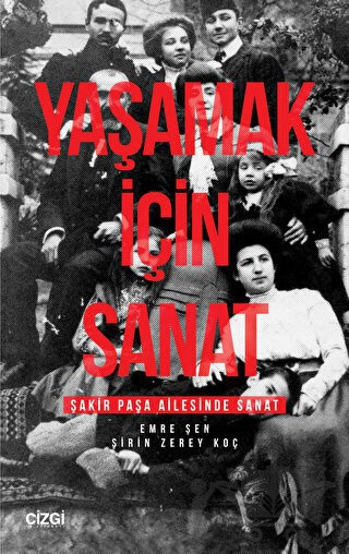 Şakir Paşa Ailesinde Sanat