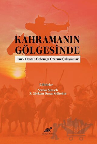 Türk Destan Geleneği Üzerine Çalışmalar