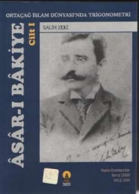 ASAR-I BAKİYE Cilt 1 -Ortaçağ İslam Dünyasında Trigonometri-