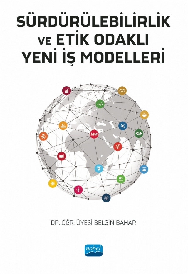 Sürdürülebilirlik ve Etik Odaklı Yeni İş Modelleri