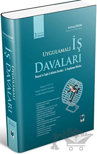 Bireysel ve Toplu İş Hukuku Davaları - İş Yargılaması Hukuku