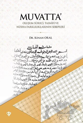 Oluşum Süreci Tasnifi ve Nüsha Farklılıklarının Sebepleri