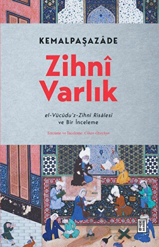 el-Vücudu'z-Zihni Risalesi ve Bir İnceleme