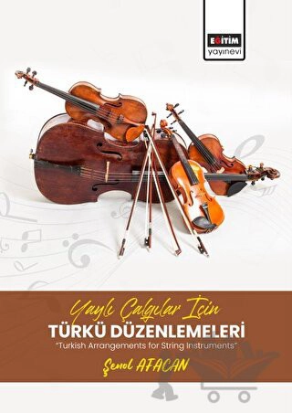 “Turkish Arrangements for String Instruments”