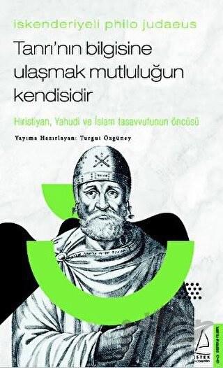 Hıristiyan, Yahudi ve İslam Tasavvufunun Öncüsü