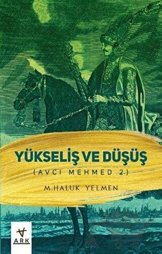 Yükseliş ve Düşüş