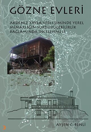 Akdeniz Yayla Yerleşiminde Yerel Mimarlığın Sürdürülebilirlik Bağlamında İncelenmesi