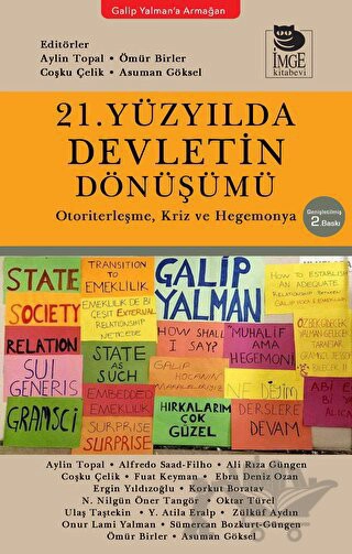 Otoriterleşme, Kriz ve Hegemonya - Galip Yalman’a Armağan