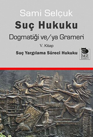 5. Kitap - Suç Yargılama Süreci Hukuku