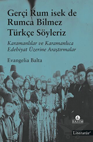 Karamanlılar ve Karamanlıca Edebiyat Üzerine Araştırmalar