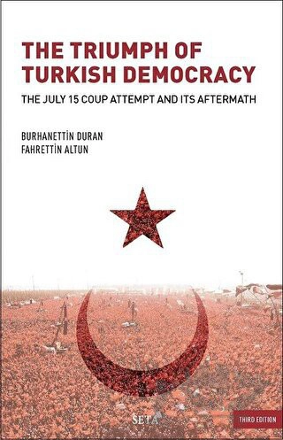 The July 15 Coup Attempt And Its Aftermath