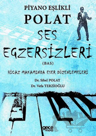 Hicaz Makamında Eser Düzenlemeleri