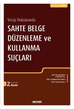 Vergi HukukundaSahte Belge Düzenleme ve Kullanma Suçları