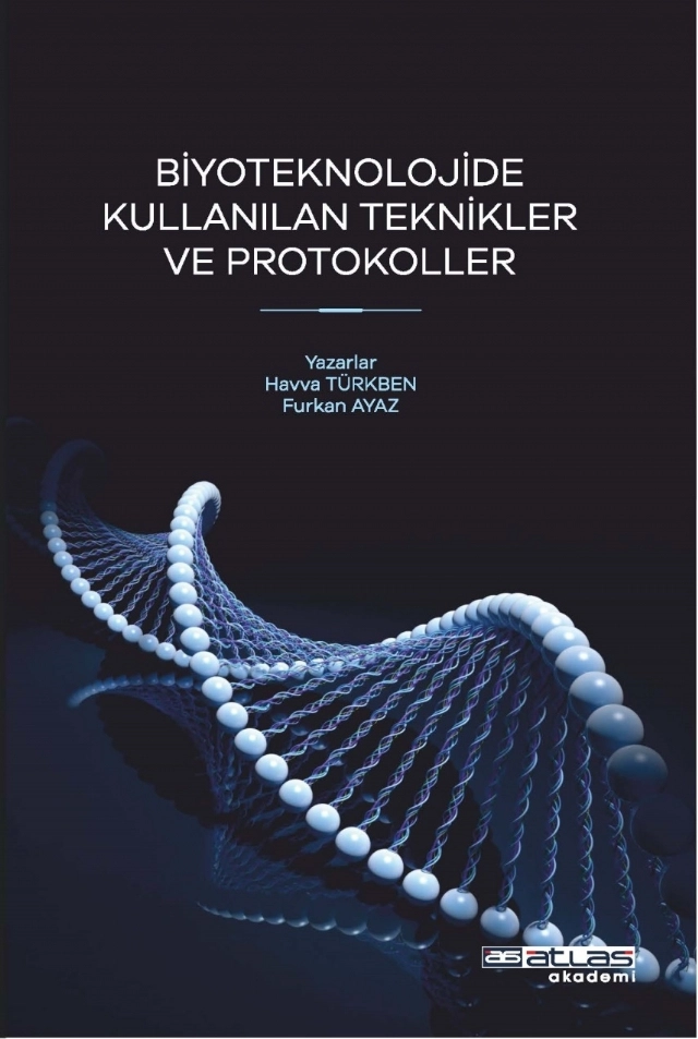 Biyoteknolojide Kullanılan Teknikler ve Protokoller