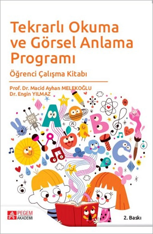 Tekrarlı Okuma ve Görsel Anlama Programı Öğrenci Çalışma Kitabı