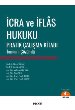 İcra ve İflâs Hukuku Pratik Çalışma Kitabı Tamamı Çözümlü