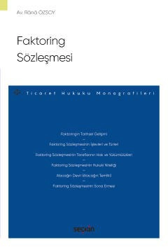 Faktoring Sözleşmesi – Ticaret Hukuku Monografileri –