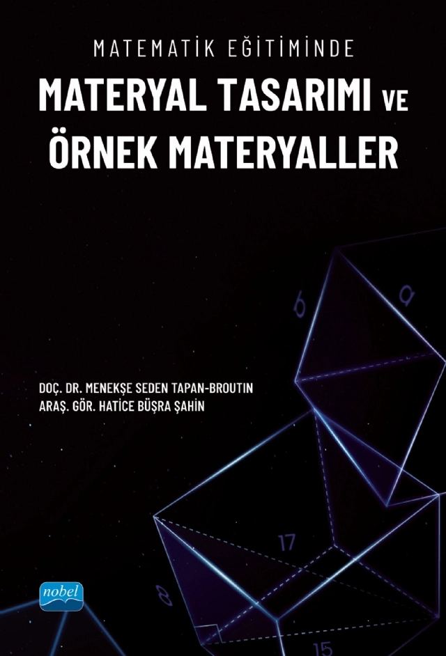 Matematik Eğitiminde Materyal Tasarımı ve Örnek Materyaller