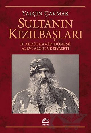 2. Abdülhamid Dönemi Alevi Algısı ve Siyaseti