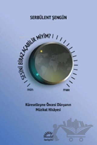 Küreselleşme Öncesi Dünyanın Müzikal Hikayesi