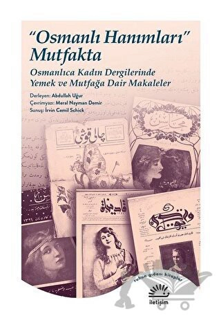 Osmanlıca Kadın Dergilerinde Yemek ve Mutfağa Dair Makaleler