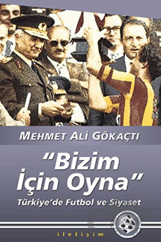 Türkiye'de Futbol ve Siyaset