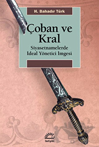 Siyasetnamelerde İdeal Yönetici İmgesi